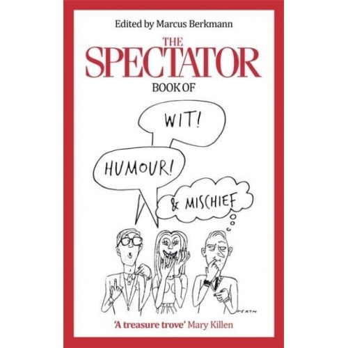 The Spectator Book of Wit, Humour and Mischief