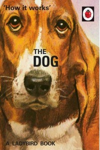 The Dog - A Ladybird Book for Grown-Ups