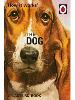 The Dog - A Ladybird Book for Grown-Ups