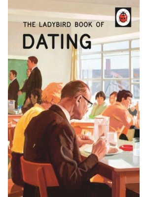 Dating - The Ladybird Books for Grown-Ups Series