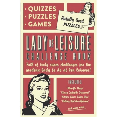 Lady of Leisure Awfully Good Puzzles, Quizzes and Games