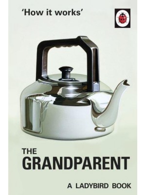 The Grandparent - 'How It Works'
