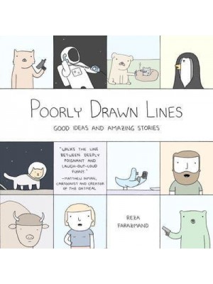 Poorly Drawn Lines Good Ideas and Amazing Stories