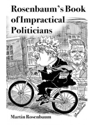 Rosenbaum's Book of Impractical Politicians