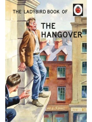 The Hangover - The Ladybird Books for Grown-Ups Series