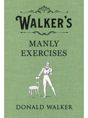 Walker's Manly Exercises
