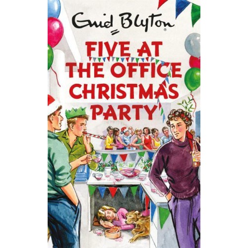 Five at the Office Christmas Party - Enid Blyton for Grown-Ups