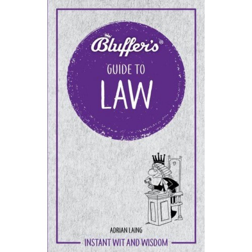 The Bluffer's Guide to Law