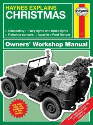 Haynes Explains Christmas Owners' Workshop Manual - Haynes Explains Series