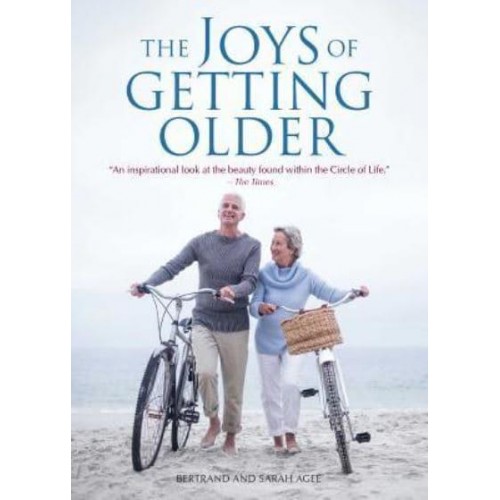 The Joys of Getting Older