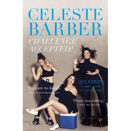 Challenge Accepted! 253 Steps to Becoming an Anti-It Girl