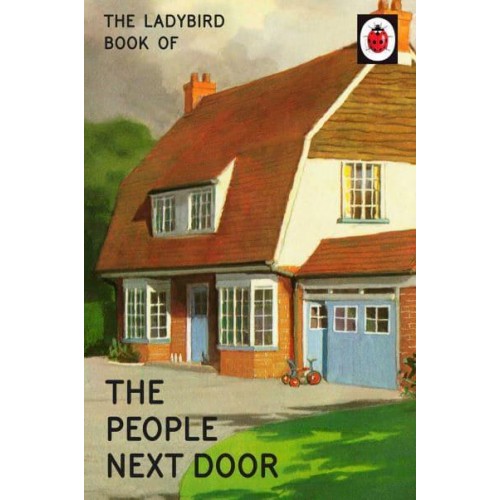 The People Next Door - Ladybird Books for Grown-Ups Series