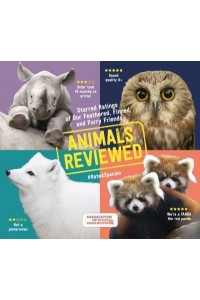 Animals Reviewed Starred Ratings of Our Feathered, Finned, and Furry Friends