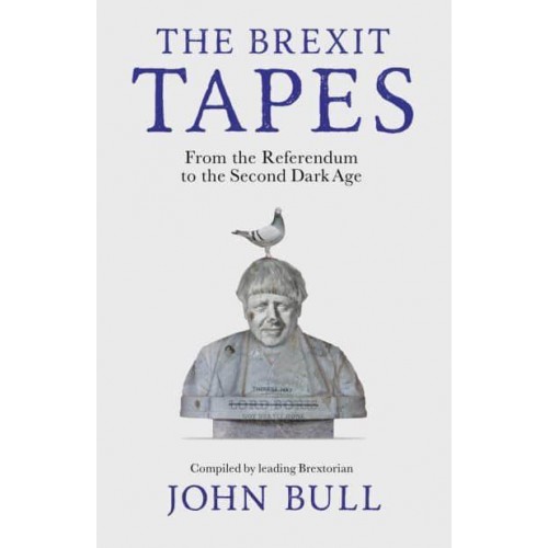 The Brexit Tapes