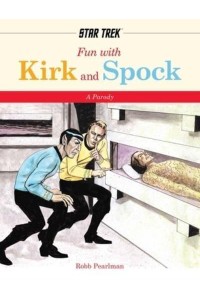 Fun With Kirk and Spock