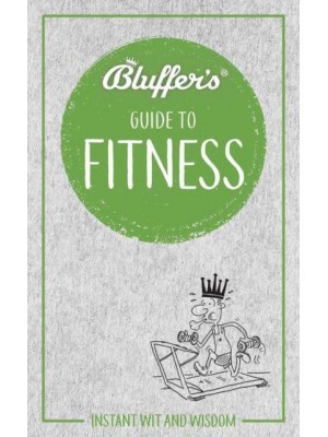 Bluffer's Guide to Fitness