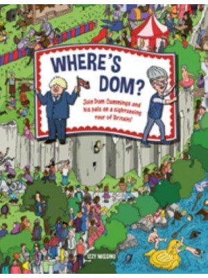 Where's Dom? Join Dom Cummings on a Sightseeing Tour of Britain