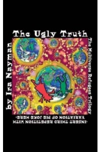 The Ugly Truth - Transdimensional Authority