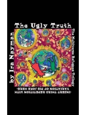 The Ugly Truth - Transdimensional Authority