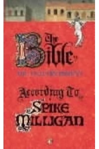 The Bible, the Old Testament According to Spike Milligan