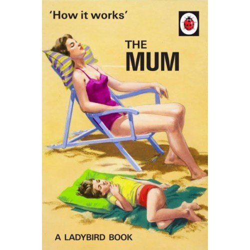 The Mum - 'How It Works'