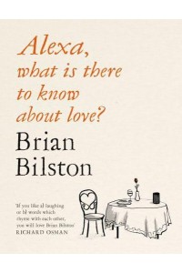 Alexa, What Is There to Know About Love?