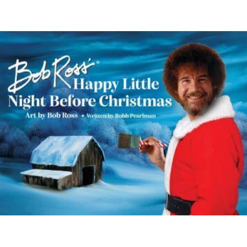 Bob Ross' Happy Little Night Before Christmas