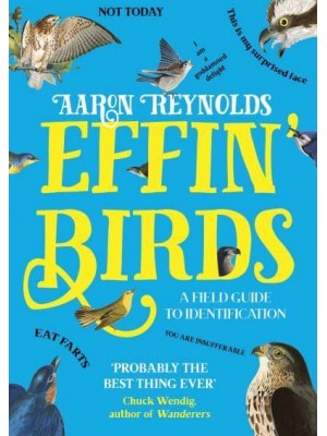 Effin' Birds A Field Guide to Identification