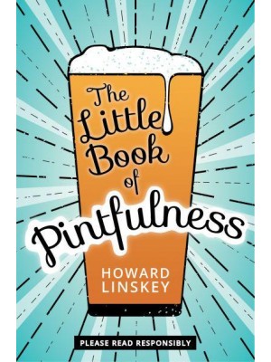 The Little Book of Pintfulness