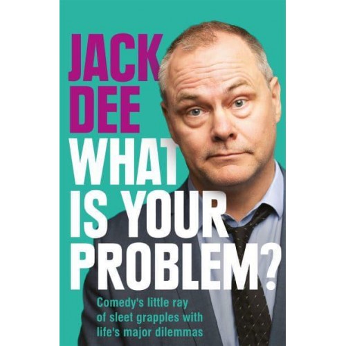 What Is Your Problem?