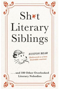 Sh*t Literary Siblings