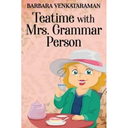 Teatime With Mrs. Grammar Person