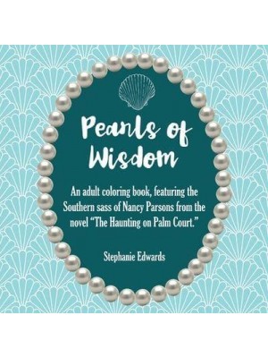 Pearls of Wisdom An Adult Coloring Book