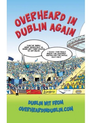Overheard in Dublin Again Dublin Wit from Overheardindublin.com