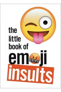 The Little Book of Emoji Insults