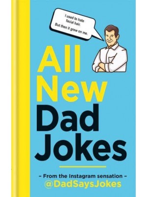 All New Dad Jokes The Very Best of @DadSaysJokes - Dad Jokes
