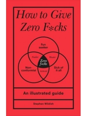 How to Give Zero F*cks