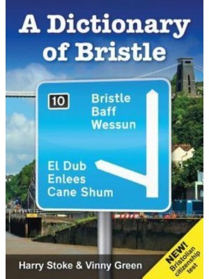 A Dictionary of Bristle