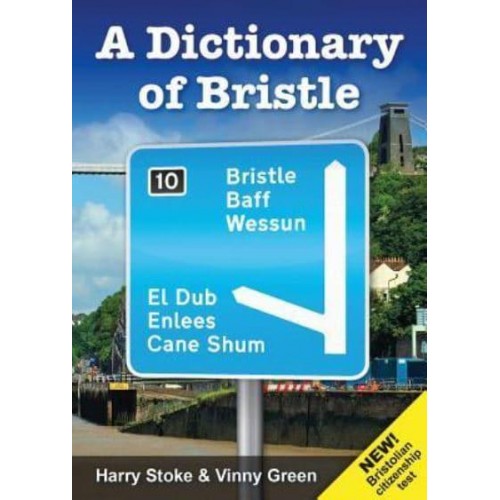 A Dictionary of Bristle