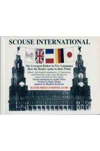 Scouse International The Liverpool Dialect in Five Languages