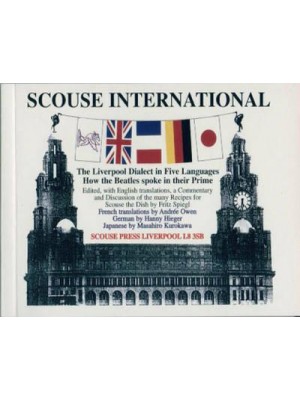 Scouse International The Liverpool Dialect in Five Languages