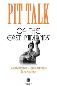 Pit Talk of the East Midlands