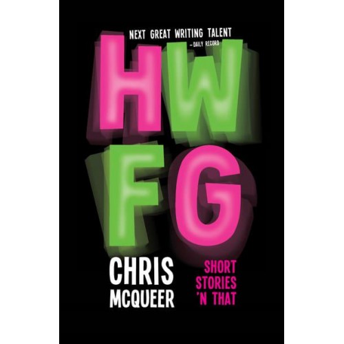 HWFG Short Stories 'N That
