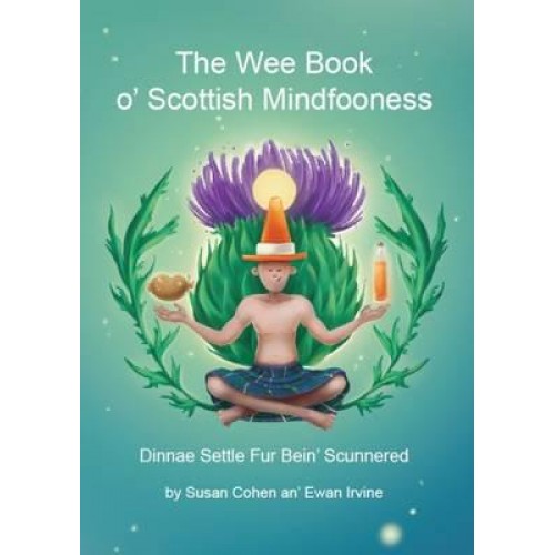 The Wee Book O' Scottish Mindfooness