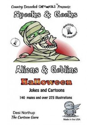 Spooks & Gooks -- Aliens & Goblins Halloween -- Jokes and Cartoons In Black + White