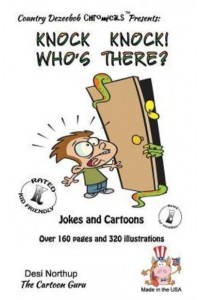 Knock Knock ! -- Who's There ? -- Jokes and Cartoons In Black + White