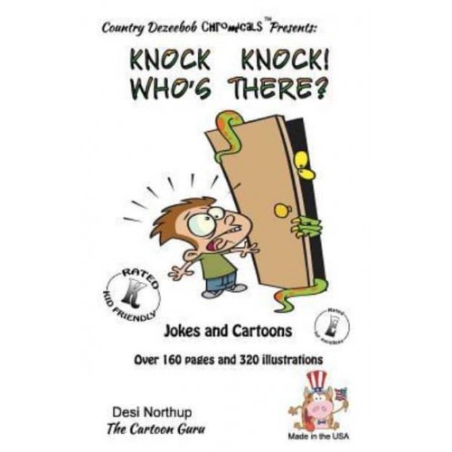 Knock Knock ! -- Who's There ? -- Jokes and Cartoons In Black + White