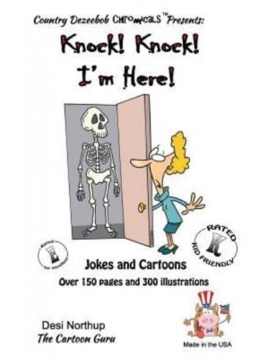 Knock ! Knock ! -- I'm Here -- Jokes and Cartoons In Black + White