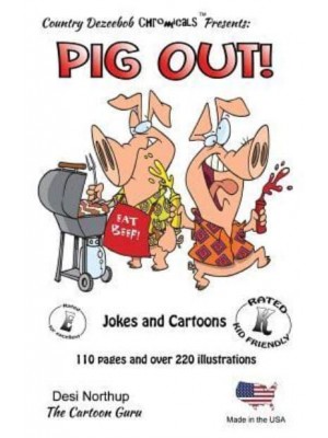Pig Out -- Jokes and Cartoons In Black + White