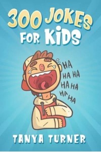 300 Jokes For Kids - Jokes for Kids